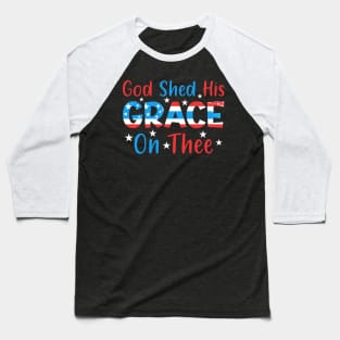 4th Of July Groovy Patriotic God Shed His Grace On Thee Baseball T-Shirt